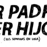 Ser padres, ser hijos