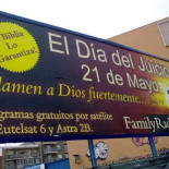 El Día del Juicio Final será el 21 de mayo, anuncian miles de vallas en todo el mundo, Madrid incluido