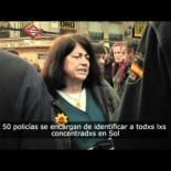 "Identificaron a todos los que estábamos allí y marcaron con una crucecita a quienes les pedíamos el número de placa"