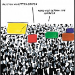 Viñeta de El Roto: Desoyen nuestros gritos, pero...