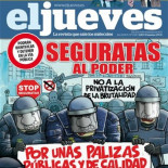 Portada revista El Jueves: Seguratas al poder
