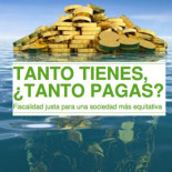 Tanto tienes, ¿tanto pagas?