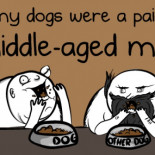 Si mis perros fueran un par de hombres de mediana edad [ENG]