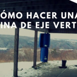 Cómo hacer una turbina de eje vertical con dos bidones