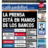 La prensa está en manos de los bancos