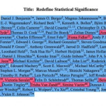 Grandes expertos en el uso de la estadística proclaman que 0,05 no es el filtro adecuado