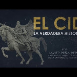 «El Cid, la verdadera historia»