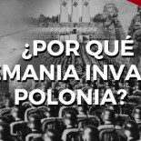 ¿Por qué Alemania invadió Polonia?
