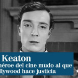 Vuelve Buster Keaton, el héroe del cine mudo al que Hollywood reivindica ahora más que nunca