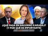 Guerra en Nagorno Karabaj: ¿antesala de un conflicto armado y energético mundial?