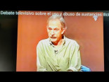 Debate televisivo sobre el uso y abuso de las sustancias ilícitas