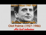 Olof Palme (1927-1986): su última entrevista [GRE/English subtitles]