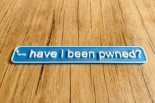 Have I Been Pwned, la web por excelencia para saber si tu email ha sido hackeado, será open source y recibirá datos del FBI
