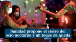 Sanidad propone cerrar todos los locales de ocio nocturno y "valorar" el toque de queda
