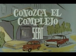 Conozca El Complejo SEAT (1963)