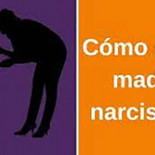 Madres Narcisistas: ¿Eres una o tienes una?