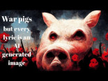 Videoclip de War Pigs generado por IA
