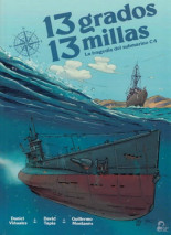 13 grados 13 millas. La tragedia del submarino C4