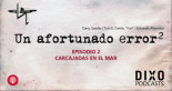 Un Afortunado Error (2/2): Carcajadas en el mar. – La Pizarra de Yuri