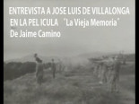 José Luis de Villalonga, entrevista en "La vieja memoria" de Jaime Camino