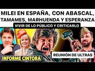 El hijo de Aznar, el presidente de la patronal y Abascal con Milei: chupar de lo público, privatizar