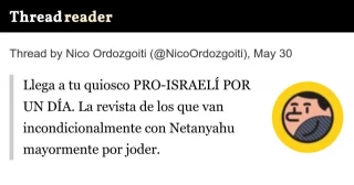 Llega a tu quiosco PRO-ISRAELÍ POR UN DÍA. La revista de los que van incondicionalmente con Netanyahu mayormente por joder