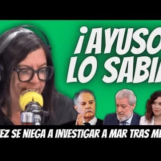 Àngels Barceló: Ayuso lo sabía todo - El Juez se niega a investigar el móvil de MAR tras mentir