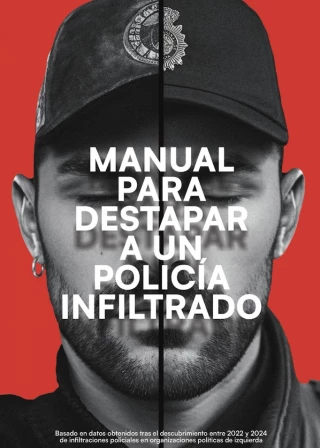 Libre descarga: manual para destapar a un policía infiltrado [PDF]