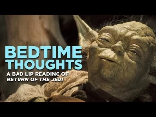 «PENSAMIENTOS AL DORMIRSE» - Una mala lectura de labios de El retorno del Jedi (ENG)