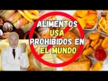 Alimentos y aditivos estadounidenses prohibidos en Europa y otros países del mundo