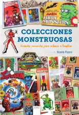 Colecciones Monstruosas: criaturas que te hacían temblar