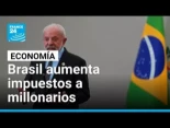 Brasil redefine su sistema fiscal tras aprobación de la reforma tributaria