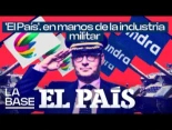 La SER y El País, bajo control de los mercaderes de la guerra (La Base)