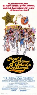 En 1979 se estreno en Estados Unidos una película llamada The Fish That Saved Pittsburgh, un titulo que a muchos de vosotros seguramente no os dira absolutamente nada