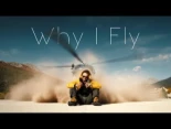 Why I Fly [ENG]