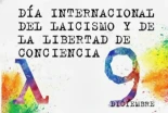 9 de diciembre. Día internacional del Laicismo y la Libertad de Conciencia