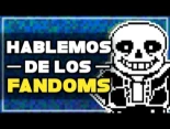 Hablemos de los Fandom (BaityBait)