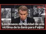 Los deseos de Navidad de una víctima de la dana para Feijóo