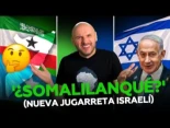 ¿Somalilanque? (nueva jugarreta de Israel)