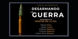Desarmando la guerra: Documental de Montse de la Cal con Rafael Poch y Javier Couso