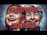 Higiene bucal y longevidad
