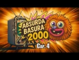 ABSURDA BASURA 2000 - capítulo 4