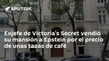 Exjefe de Victoria’s Secret vendió su mansión a Epstein por el precio de unas tazas de café