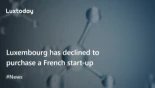 Luxemburgo ha rechazado la compra de una start-up francesa vinculada a los mini reactores nucleares . (Eng)