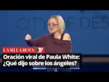 Oración viral de Paula White: ¿Qué dijo sobre los ángeles?