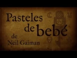Pasteles de bebé - Neil Gaiman [AudioRelato]
