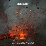 Morrissey anuncia “El caloret faller”, su doloroso nuevo disco sobre la peor experiencia de su vida
