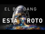 Por Qué los Científicos ya no están seguros del Inicio del Todo