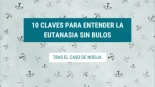 Diez claves sobre la eutanasia en España | Derecho a Morir Dignamente