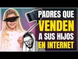 Los padres que venden a sus hijos por internet